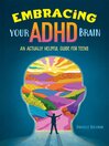 Embracing Your ADHD Brain